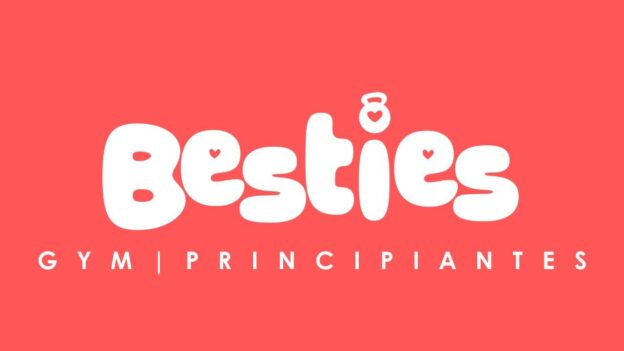 Besties Gym | Principiantes